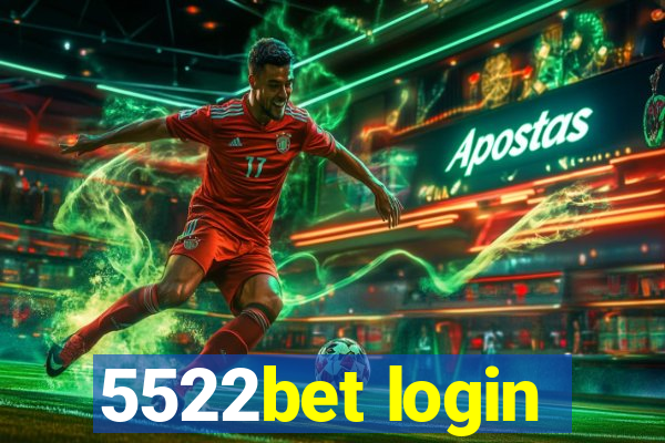 5522bet login